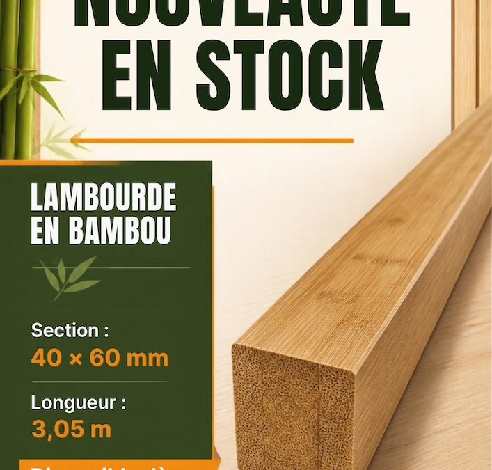 Nouveauté : Lambourde Bambou